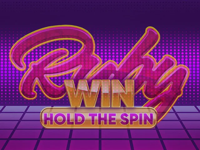 Ruby Win: Hold The Spin